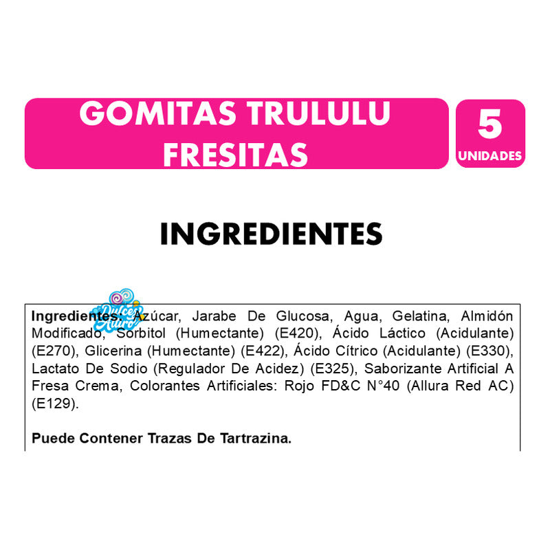 Gomitas Trululu Fresitas Sabores Frutales - Pack 5 Unidades